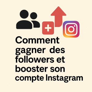 comment gagner des followers instagram