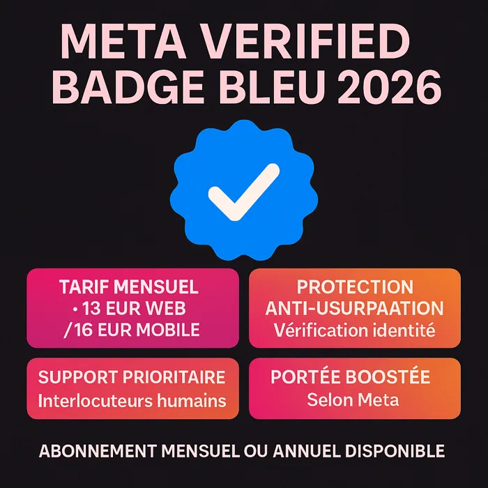 Abonnement Meta Verified pour compte pro Instagram 2026 Meta Verified badge bleu Instagram 2026 tarif protection identité